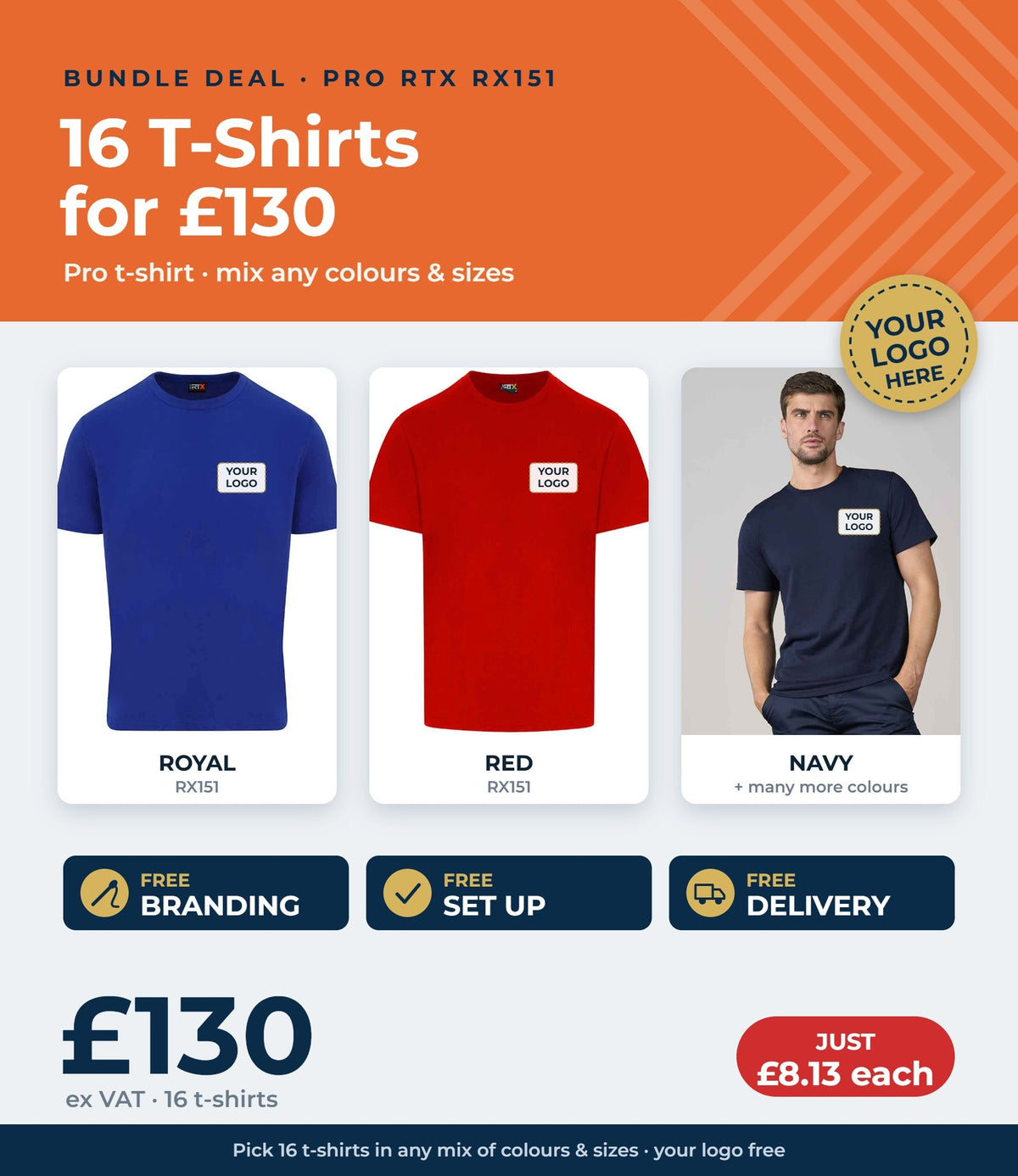 16 Pro RTX RX151 t-shirts £130 ex VAT - free branding, set up and delivery